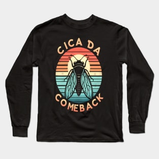 The Great Cicada Comeback tour 2024 Long Sleeve T-Shirt